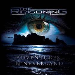 The Reasoning : Adventures In Neverland